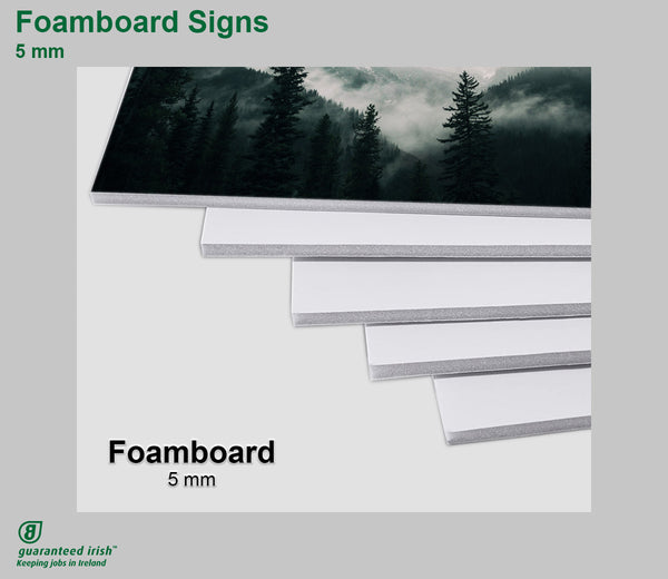 Foamboard Sign - 5mm